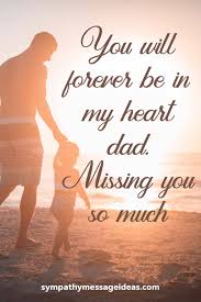 49 Moving I Miss You Dad Quotes and Messages - Sympathy Card Messages